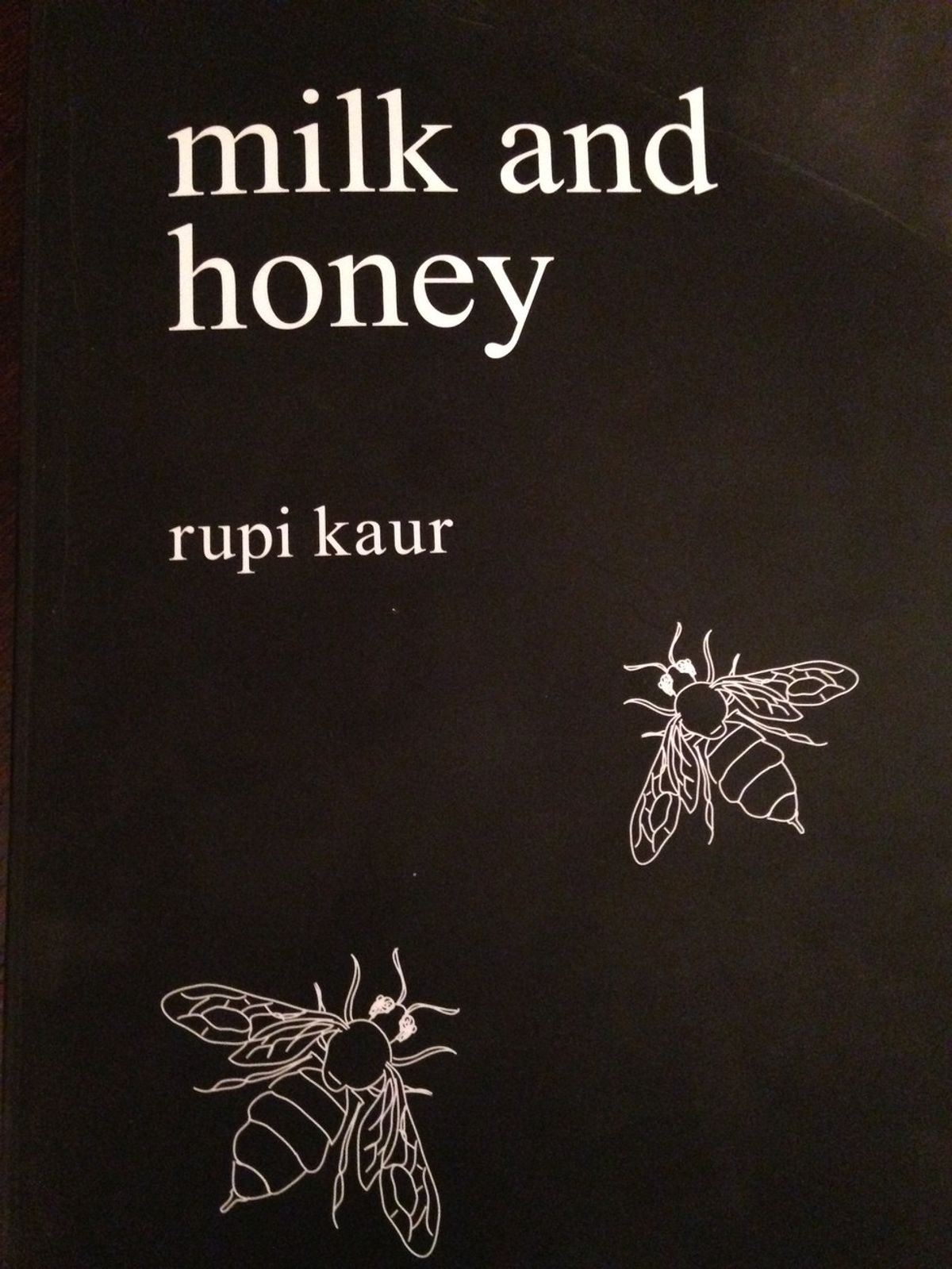 Consider Reading Rupi Kaur's Milk And Honey
