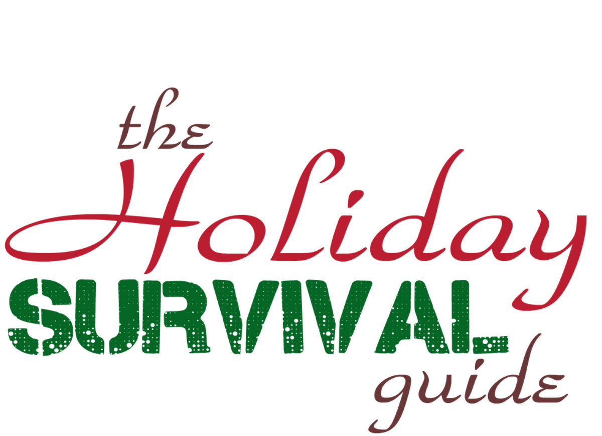 8 Tips For Holiday Survival