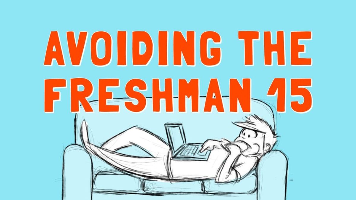 7 Ways To Avoid "The Freshman 15" And Lead A Healthier Lifestyle