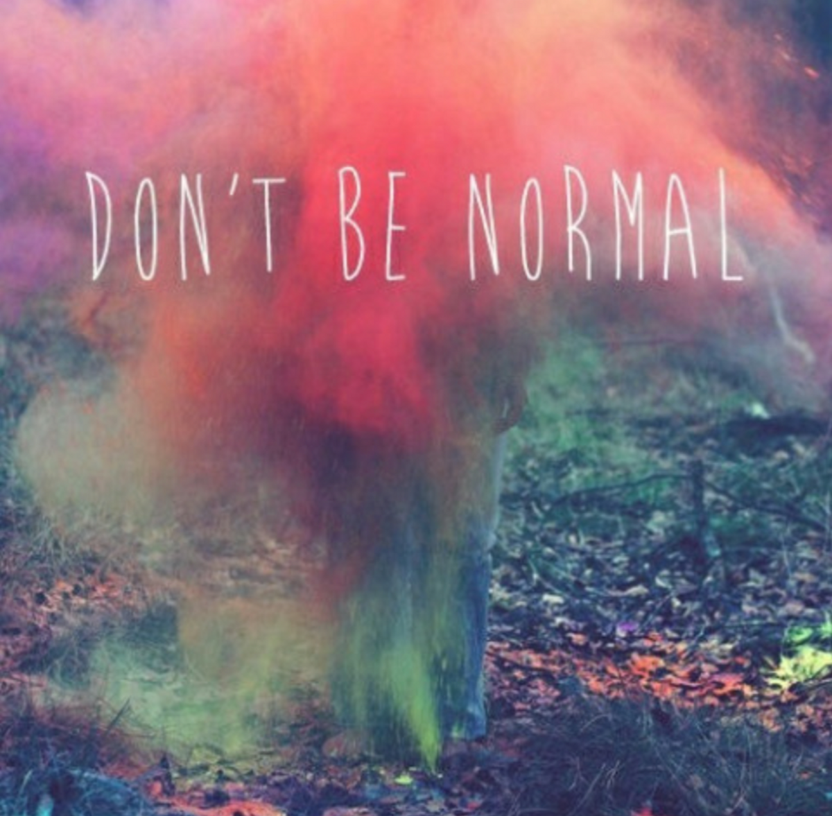 10 Signs You're Normal