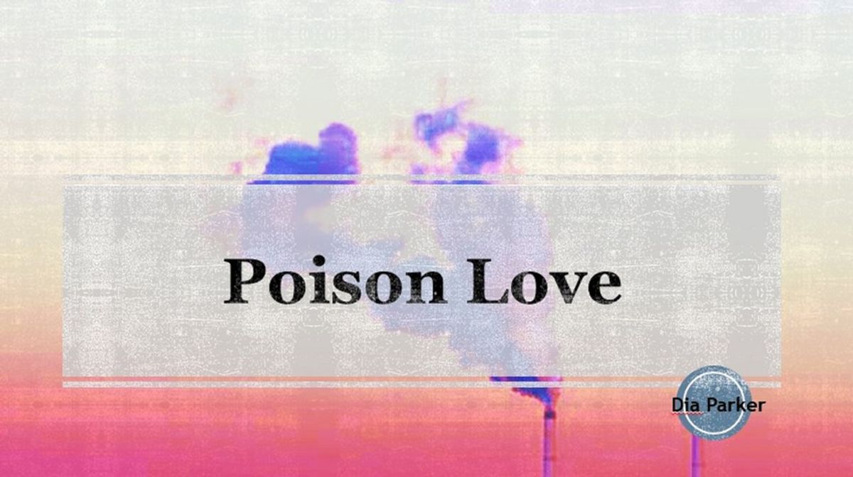 Poison Love: A Poem Series