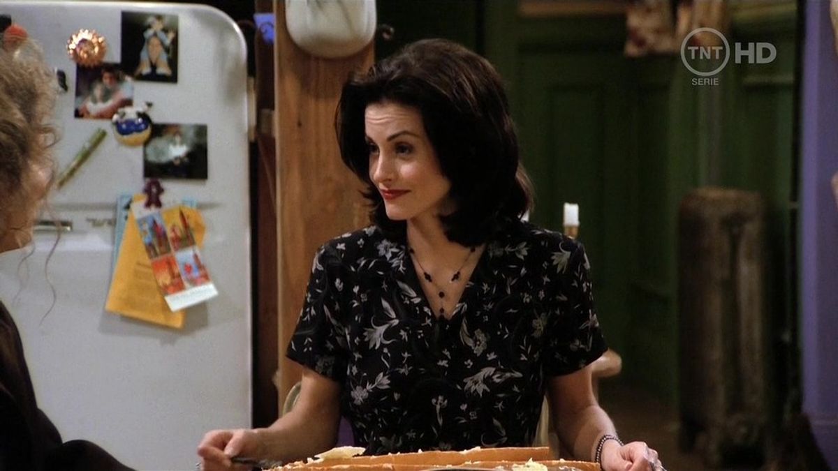7 Signs You're Monica from 'Friends'