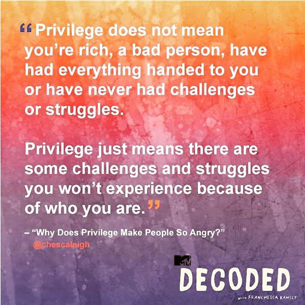 I Have Privilege and That's Okay