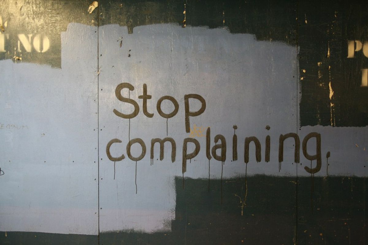 10 Reasons Complaining Fixes Nothing