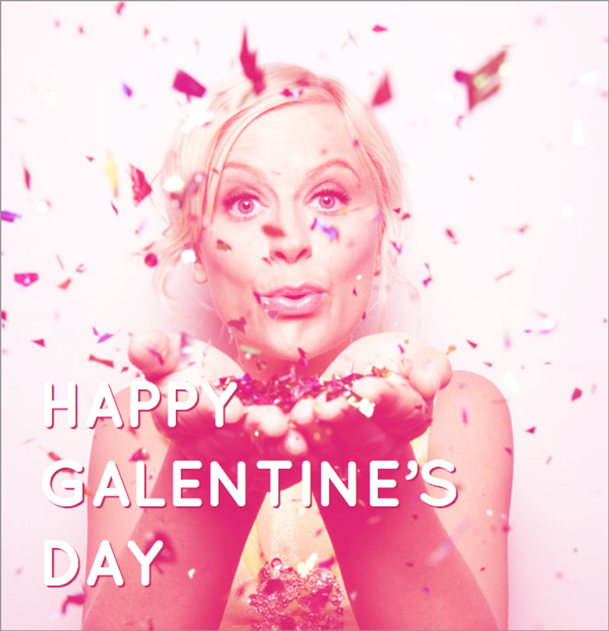 An Open Letter to my Galentines