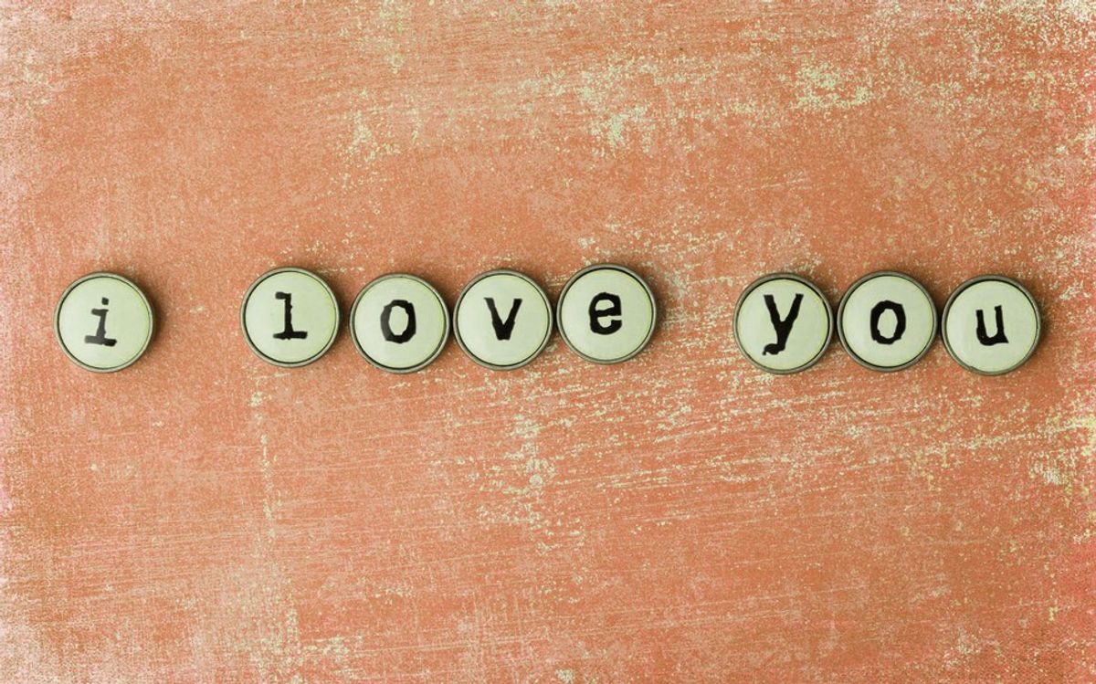 I Say I Love You A Lot - And I Mean It