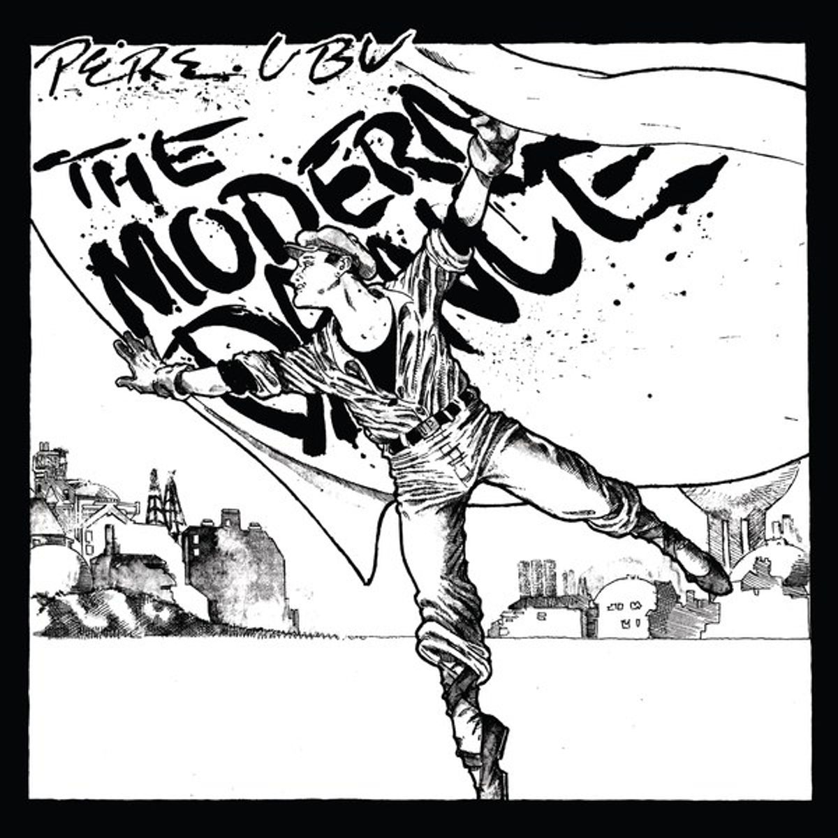 Pere Ubu's 'The Modern Dance': A Look Into The Bizarre