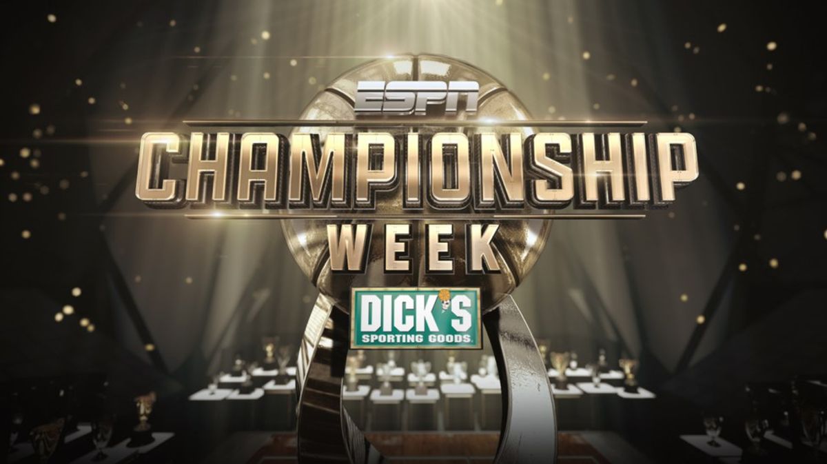 Champ Week 2017: The Final Push To The Big Dance
