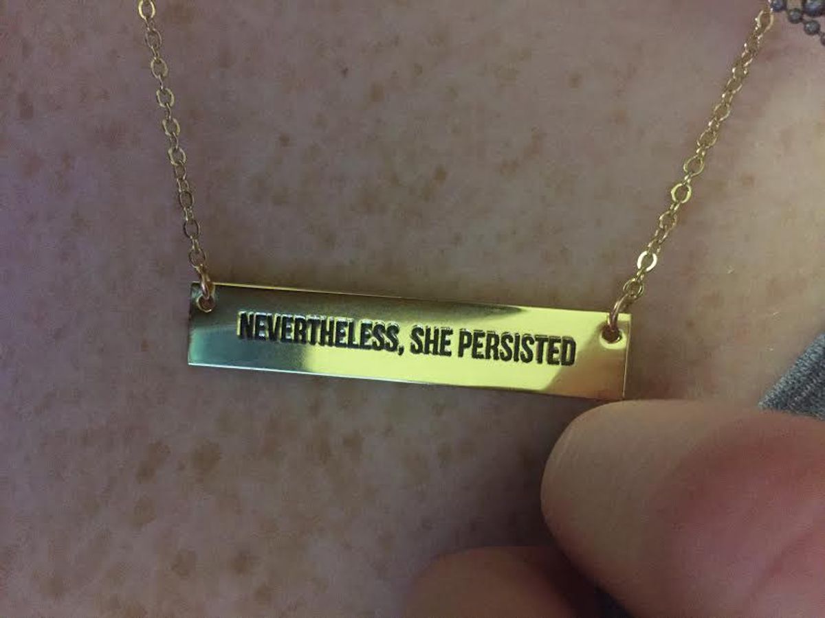 Nevertheless, She Persisted