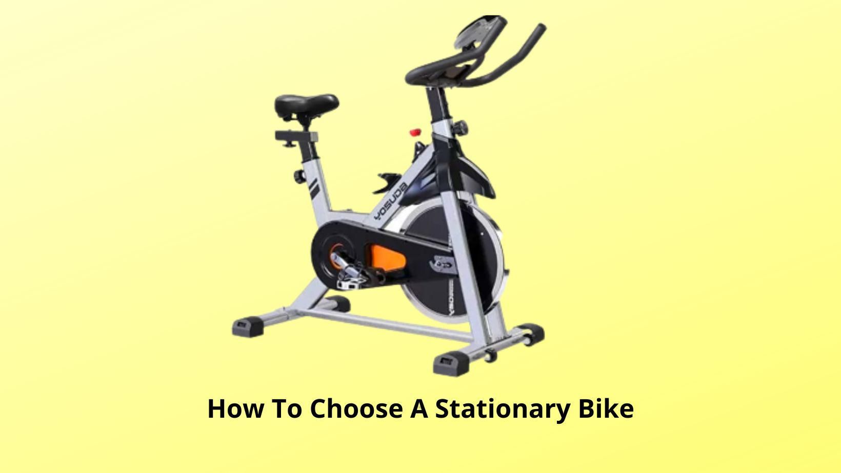 How To Choose A Stationary Bike
