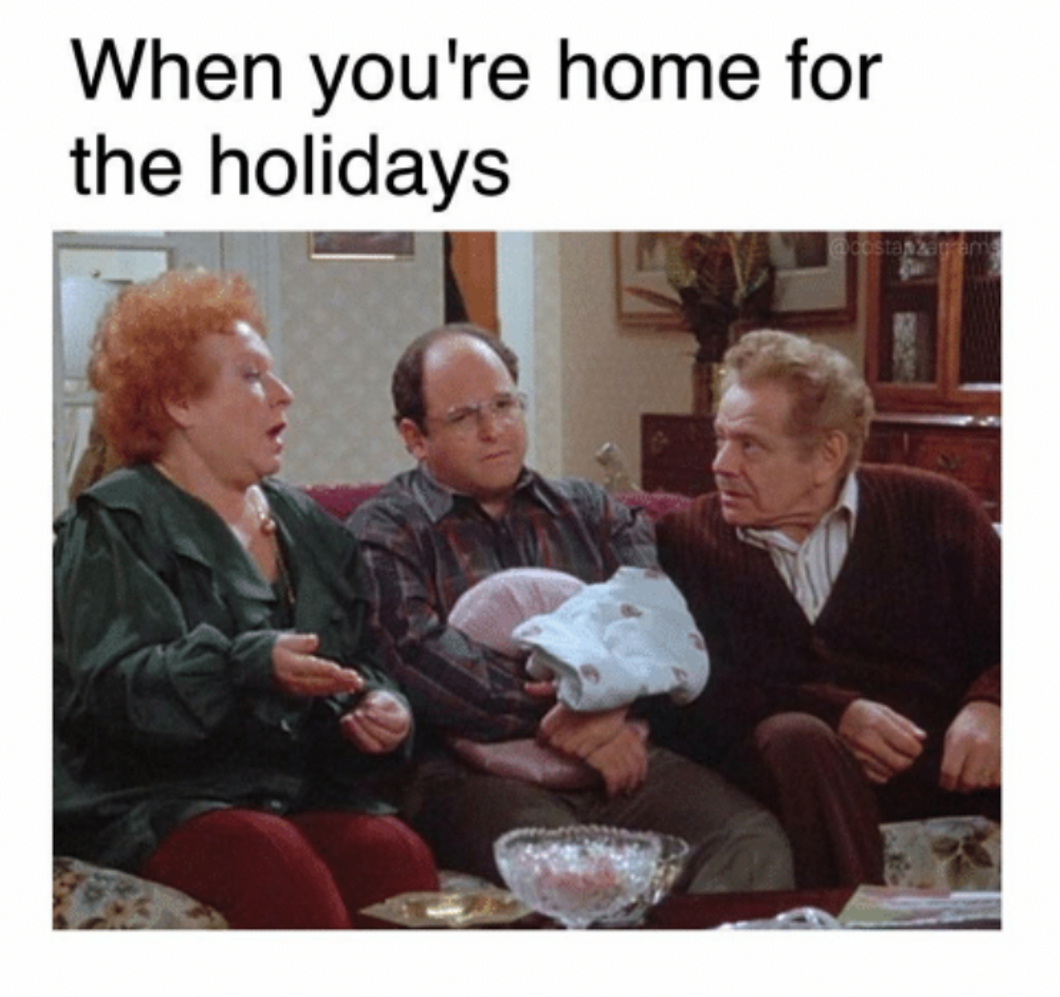 https://me.me/i/when-youre-home-for-the-holidays-%F0%9F%98%85-6367773