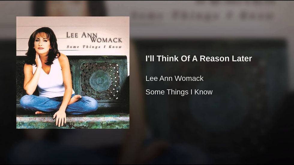 Lee Ann Womack I Ll Think Of A Reason Later