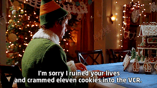 I'm sorry I ruined your lives and crammed eleven cookies into the VCR