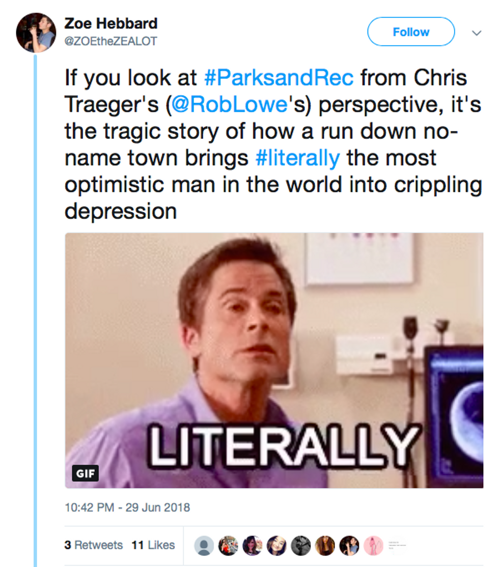 If you look at #ParksandRec from Chris Traeger's (@RobLowe's) perspective, it's the tragic story of how a run down no-name town brings #literally the most optimistic man in the world into crippling depression.