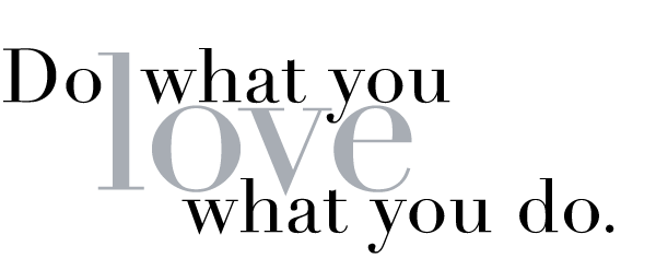 Do What You Love