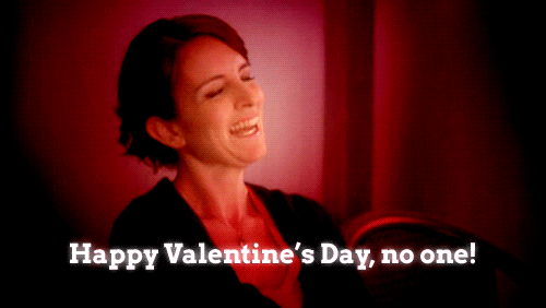 How to Remind Yourself You're Still Single on Valentine's Day in 28 Simple Steps