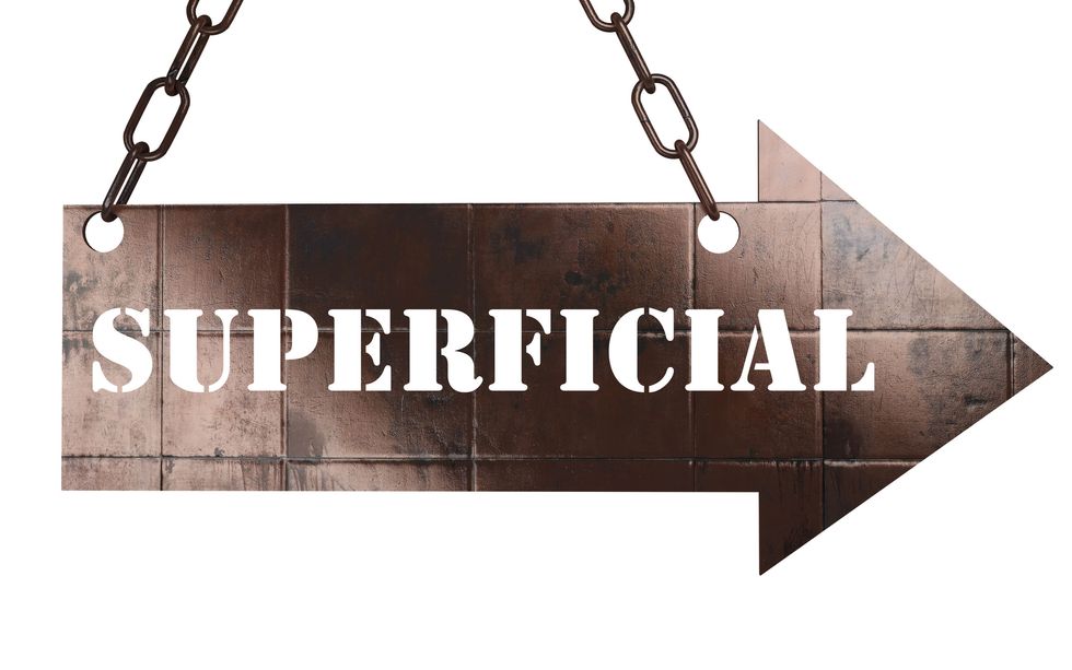 Three Lessons About Being Superficial