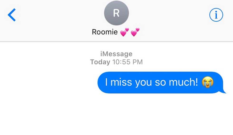 10 Things You Text Your Roomie Over The Summer