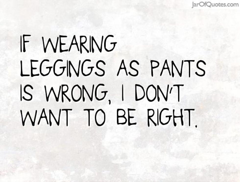 10 Reasons Leggings Are Pants