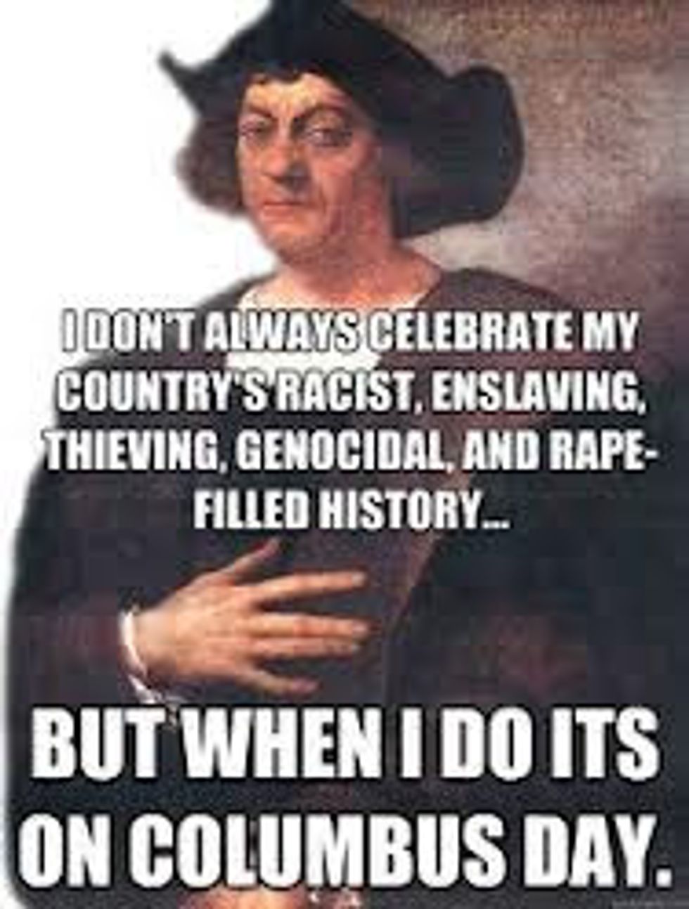 Christopher Columbus was a Monster