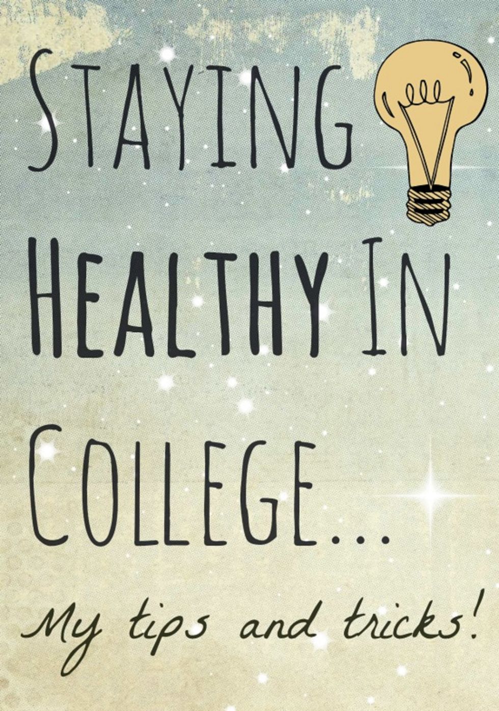 10 Ways To Stay Healthy During The School Year