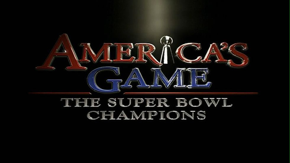 13 Reasons Why Everyone Should Watch America's Game: The Super Bowl Champions