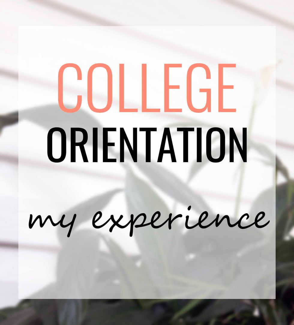 10 Things I Learned at College Orientation