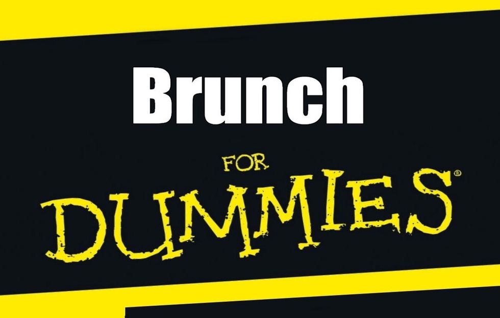 The 10 Commandments Of Brunch For Dummies