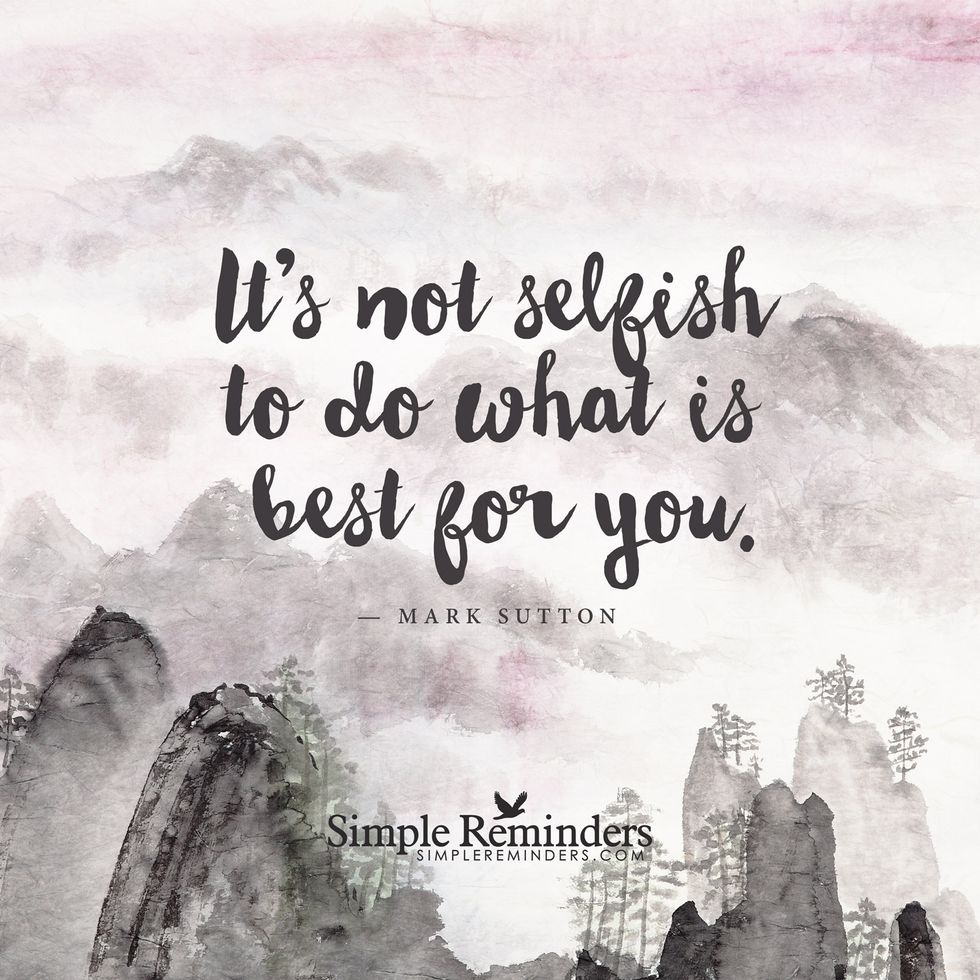 It Is OK To Be Selfish