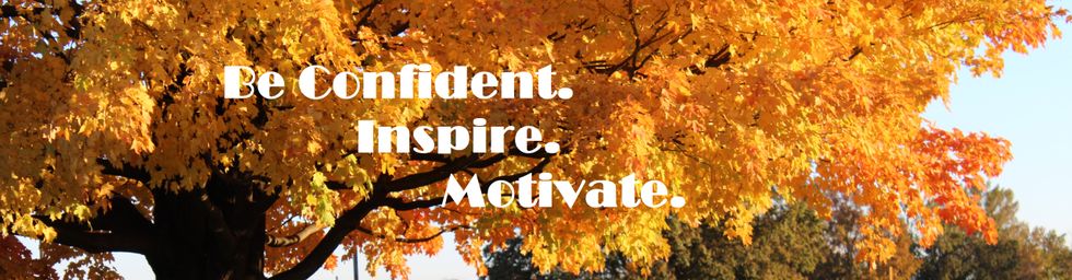 A Leader Should Be Confident While Inspiring and Motivating Others