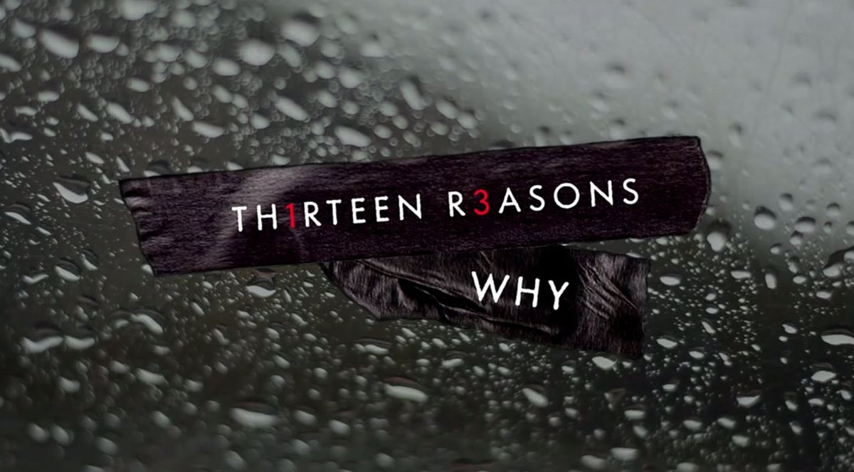 13 Reasons Why You Should Watch Thirteen Reasons Why