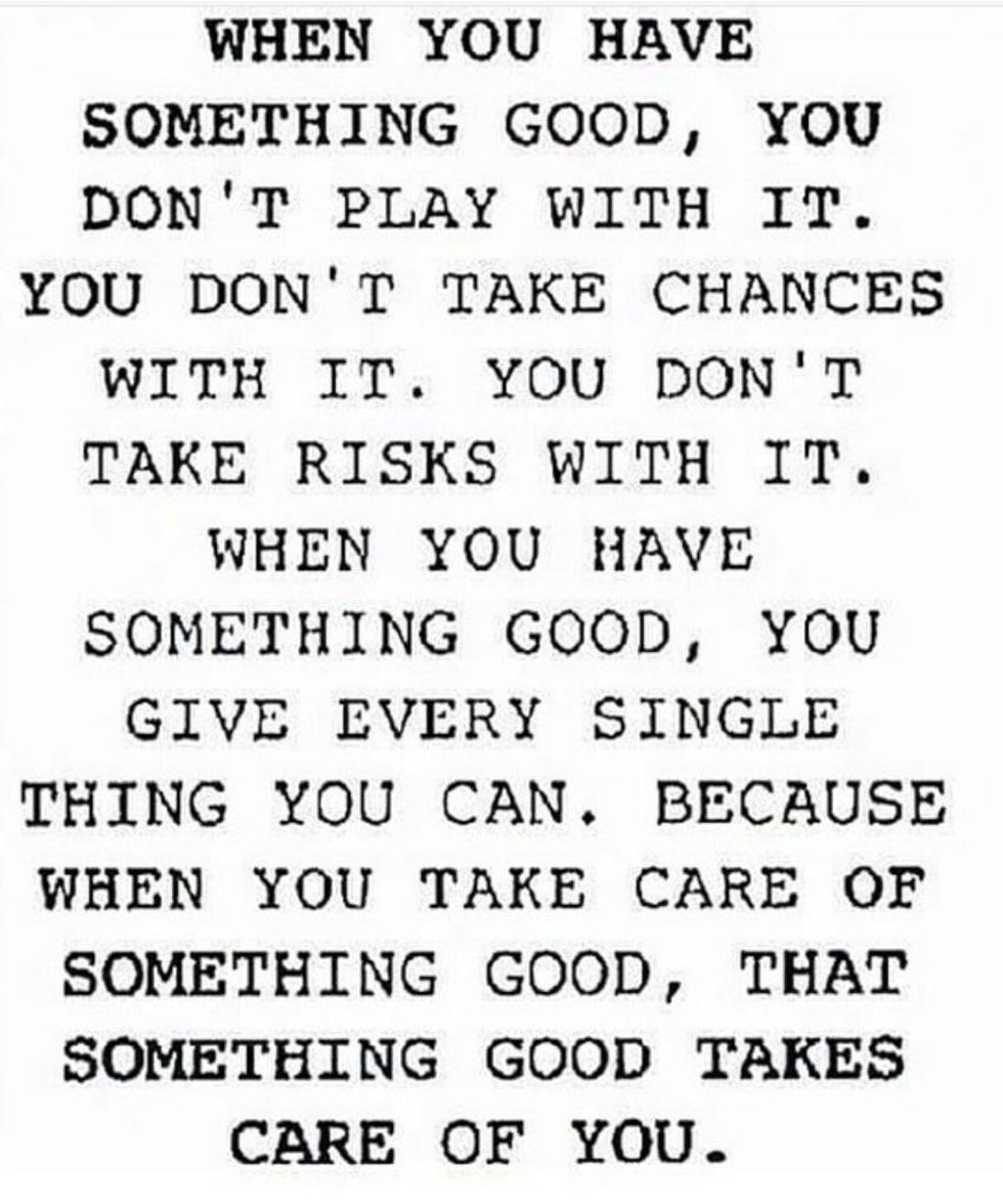 When You Have Something Good