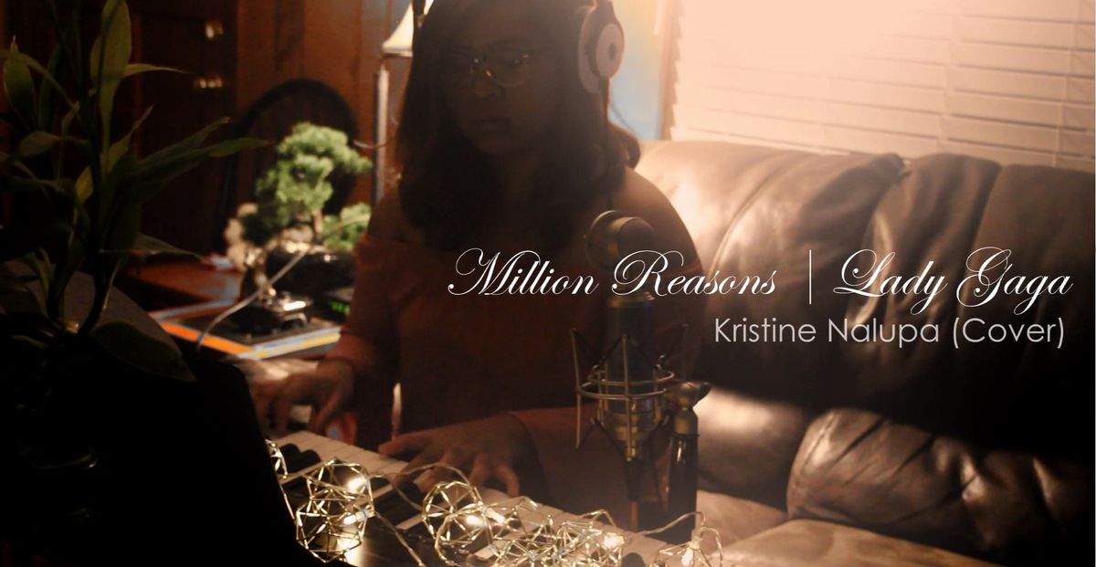 Million Reasons - Lady Gaga | Kristine Nalupa Cover