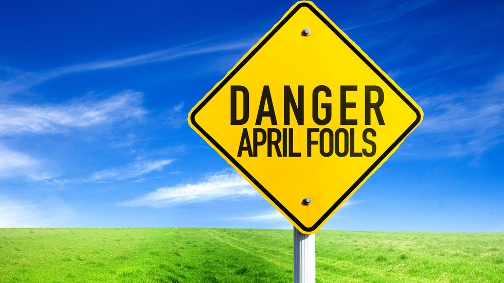 Make the Most of Your April Fools Day