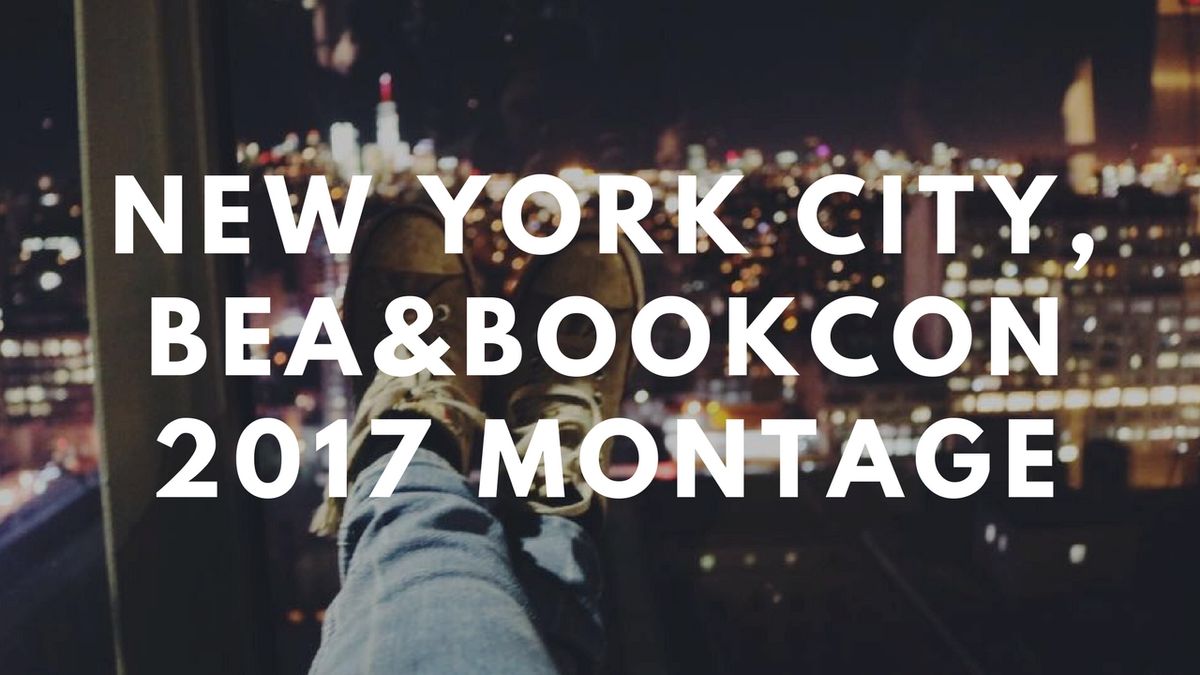 New York City, Book Expo America, and BookCon 2017