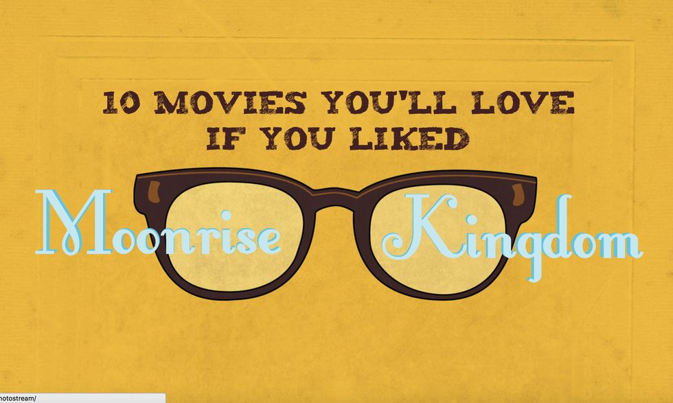 10 Movies You'll Love If You Liked 'Moonrise Kingdom'