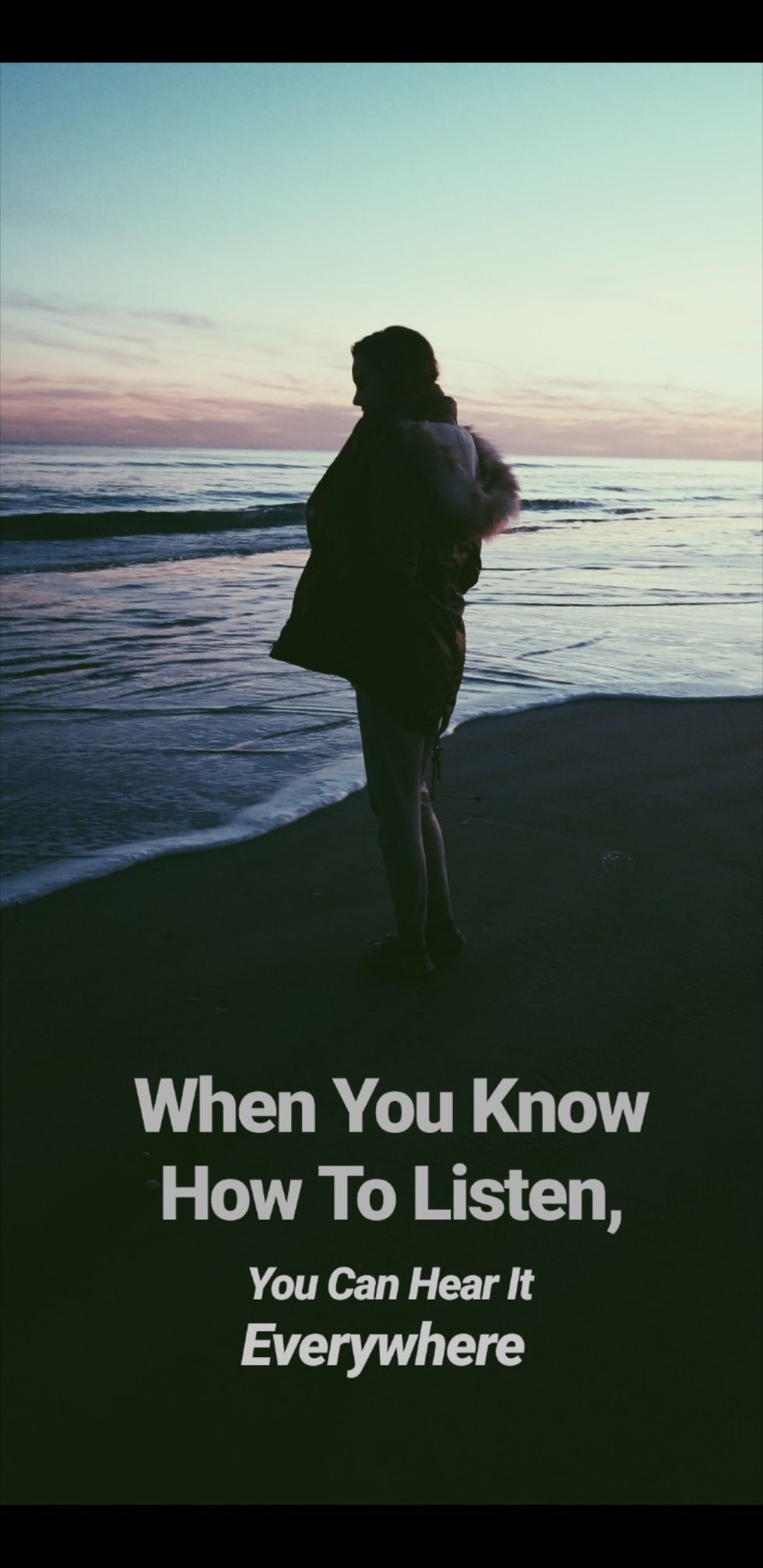 When You Know How To Listen, You Can Hear It Everywhere