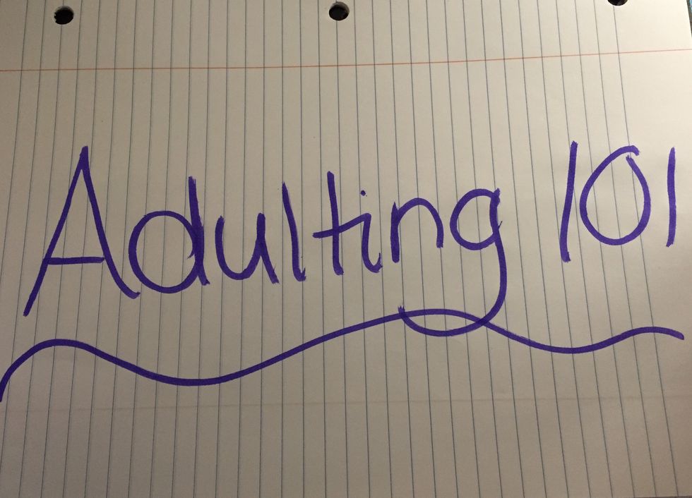 10 Things You Do When You’re Officially An Adult