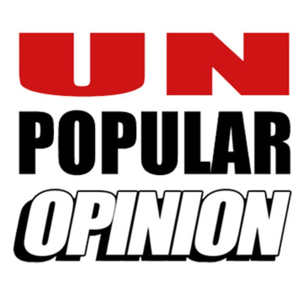 What Is Your #UnpopularOpinon?