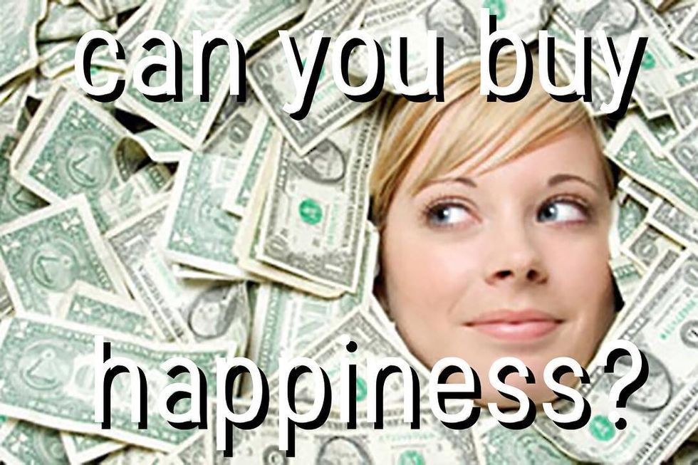 Money Will Never Relate To Happiness
