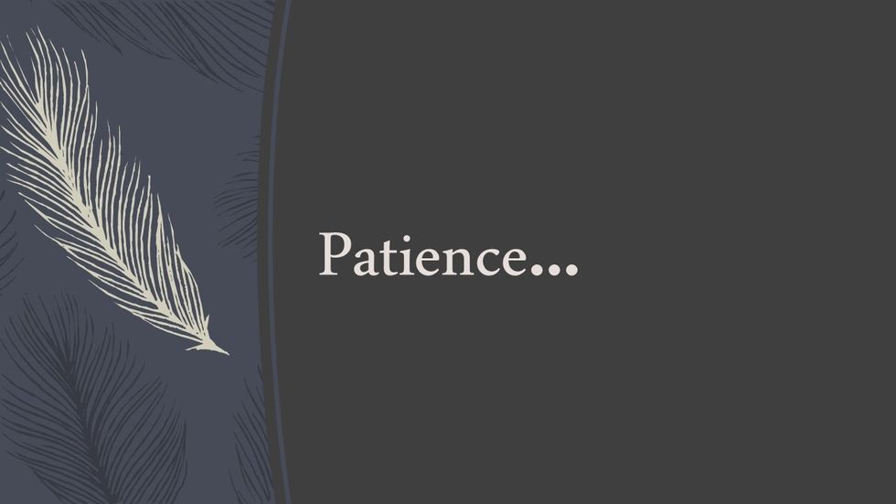 the power of Patience