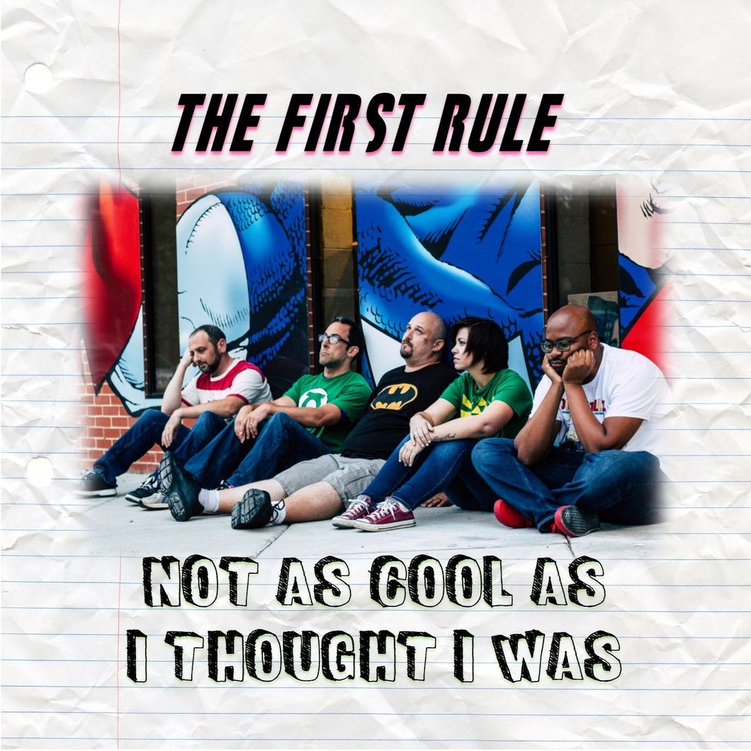 The First Rule - 'Not As Cool As I Thought I Was' EP Review