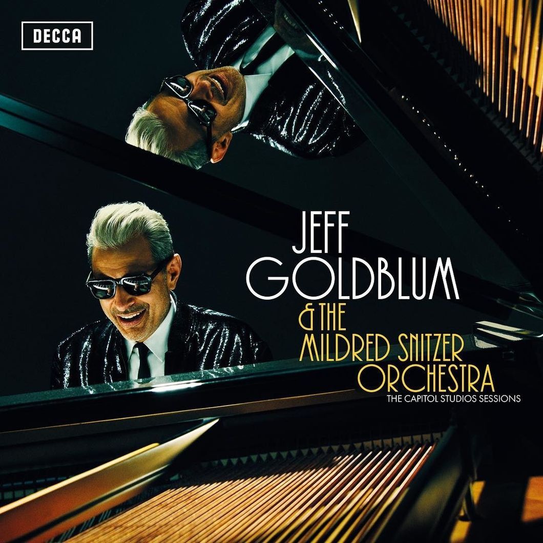 Jeff Goldblum's Debut Jazz Album Soothes The Soul This Fall