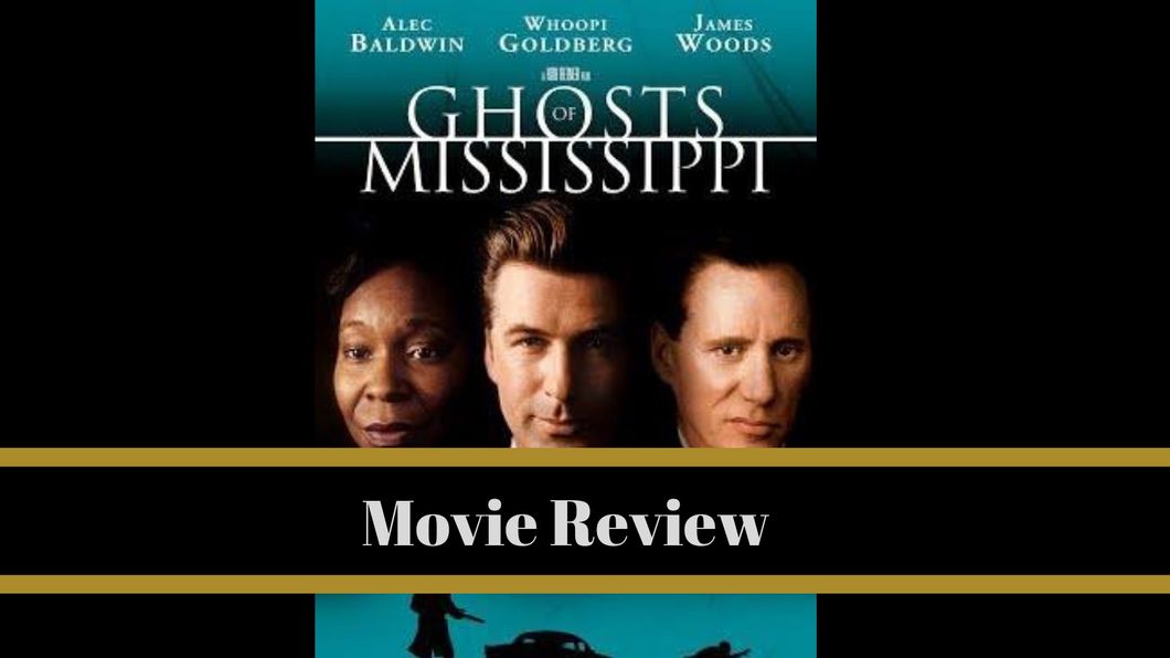 A Review Of The Movie: 'Ghosts Of Mississippi'