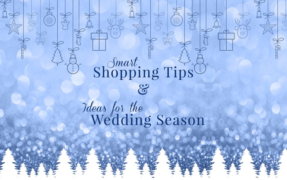Smart Shopping Tips & Ideas for the Wedding Season