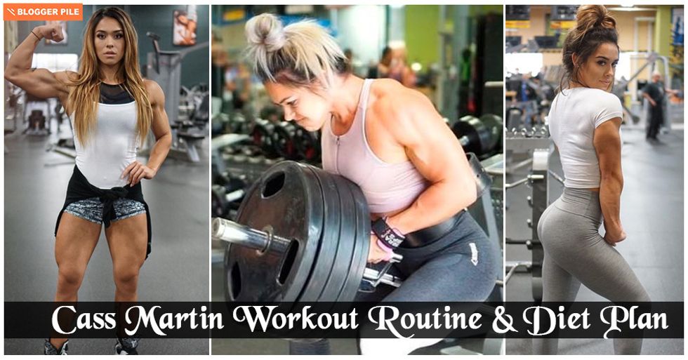 Cass Martin Workout Routine & Diet Plan