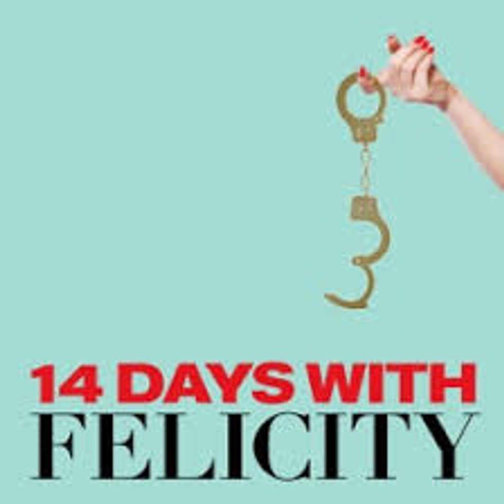 A Review Of The Podcast, 14 Days With Felicity