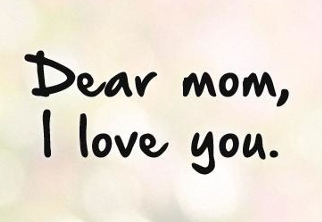 To my mom...