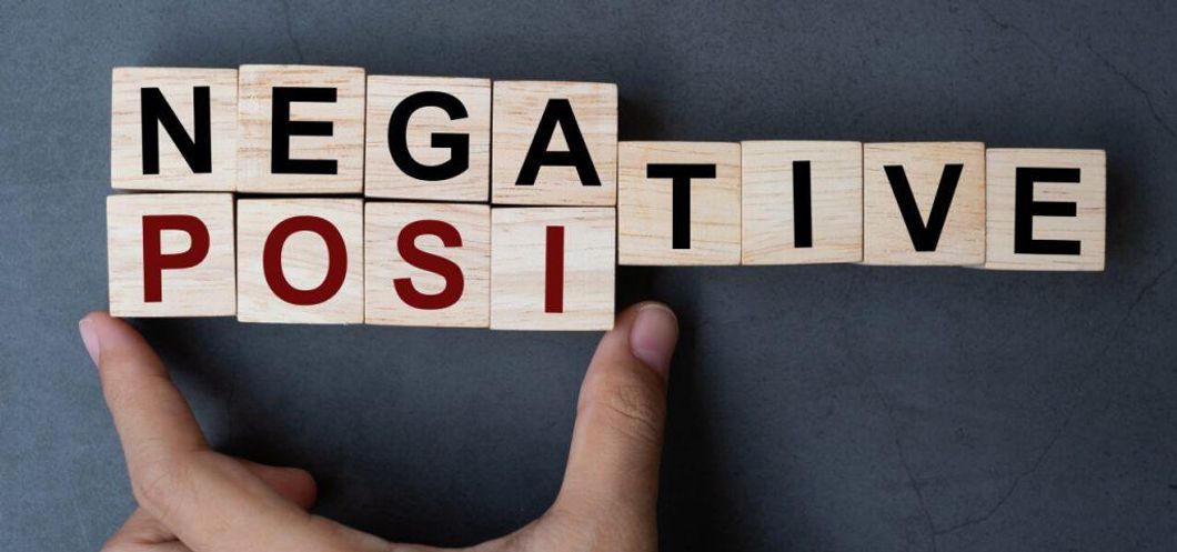 Why Being Negative is Easier than Being Positive.