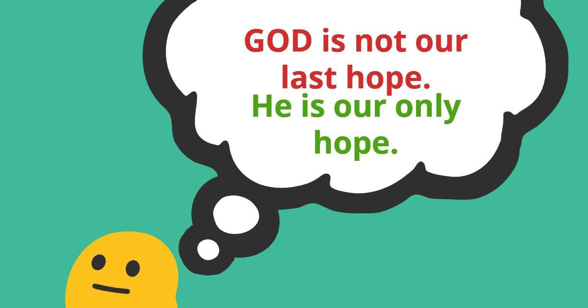 How Do We Put Our Hope in God? - Bible Verses For Hope